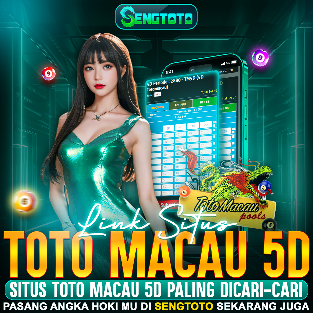 Bandar Toto Macau 4D & 5D dengan Link Alternatif Anti Gangguan